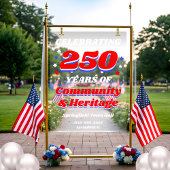 250 Years USA Community Celebration Welcome Acrylschild