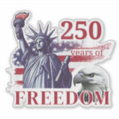 250th Anniversary USA Flag Liberty Eagle Freedom Aufkleber (Vorderseite)