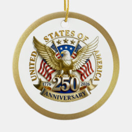 250th Anniversary USA Patriotic | 1776–2026 Keramik Ornament