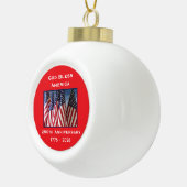 250th Anniversary USA Patriotic God Bless America Keramik Kugel-Ornament (Rechts)