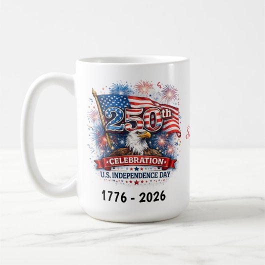 250th Celebration US Independence Day 1776 - 2026 Kaffeetasse (Links)