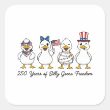 250th Years of Silly Goose Freedom Semiquincentenn
