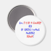 25 (1\4 Jahrhundert) ein weiteres Getränk Magnet (Vorderseite/Rückseite)