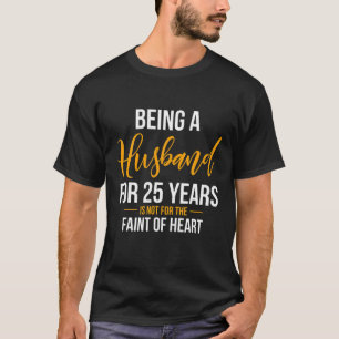 25. 25. Hochzeitstag Ehefrau T-Shirt