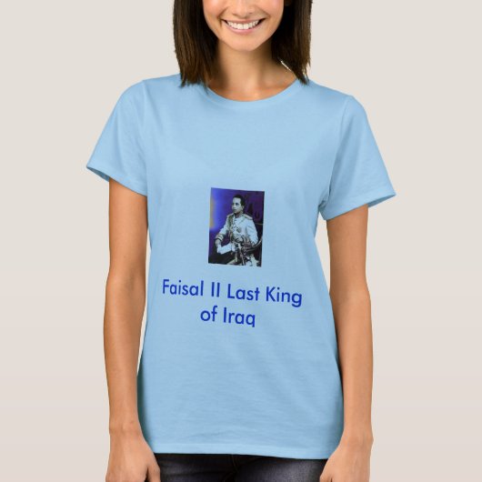 25 agosto, Faisal II Letzt-König vom Irak T-Shirt (Vorderseite)