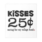 25 Cents Kisses Notizblock (Vorderseite)