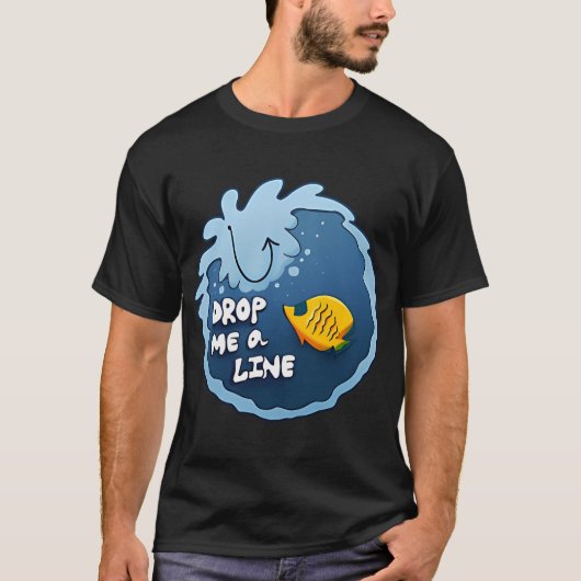 25 - Drop Me A Line T-Shirt (Vorderseite)