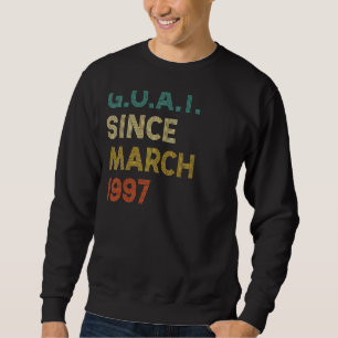 25. Geburtstag 25 Jahre alte Ziege Seit März 1997 Sweatshirt