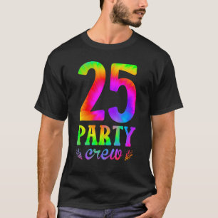 25 Geburtstag 25 Party Crew Squad 25. T-Shirt