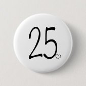 25. Geburtstag Button (Vorderseite)