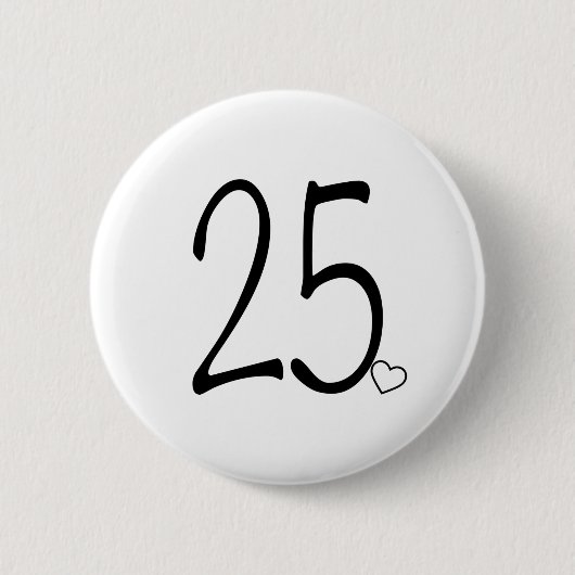 25. Geburtstag Button (Vorderseite)