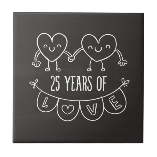 25. Geburtstag Geschenk Chalk Herzen Fliese (Vorderseite)