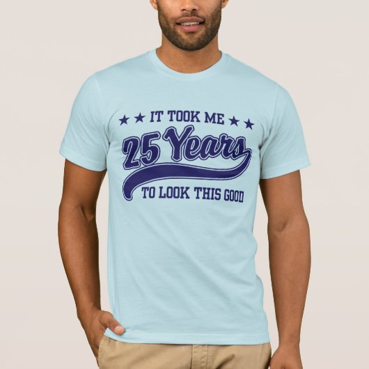 25. Geburtstag T-Shirt (Vorderseite)