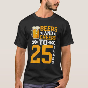 25. Geburtstagsbiere und Biere bis 25 Jahre Tasse  T-Shirt