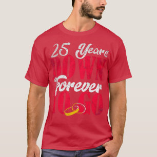 25. Hochzeitstag 25 Jahre Ehe 1 T-Shirt