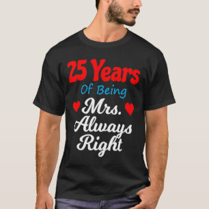 25. Hochzeitstag für Frauen Ihre Frau immer T-Shirt