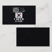 25.I Keine Therapie brauche ich KPop Visitenkarte (Vorne/Hinten)