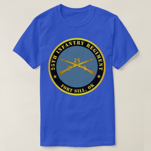 25. Infanterie Regiment Fort Sill OK w Inf Branch T-Shirt (Design vorne)