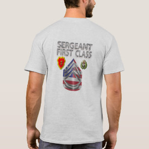 25. Infanterieabteilung Sergeant First Class T-Shirt