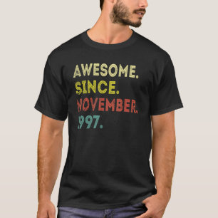 25 Jahre alt Phantastisch seit November 1997 25. B T-Shirt