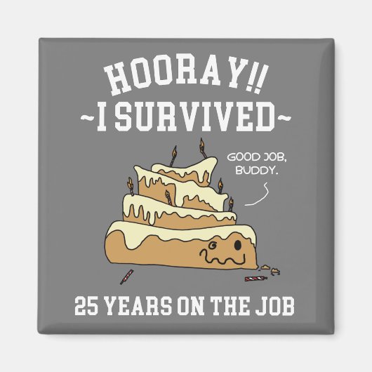 25 Jahre auf dem 25. Arbeitsjubiläum Magnet (Vorne)