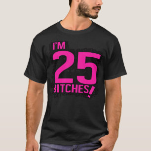 25 Mistkerl T-Shirt