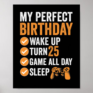 25. Runde 25 Mein perfekter Geburtstag Gaming Poster