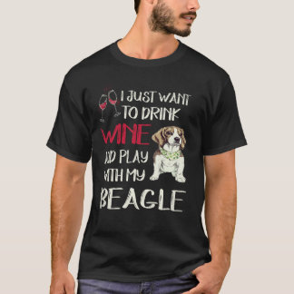25 Trinke Wein und spiele mit meinem Beagle T-Shirt