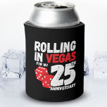 25th Anniversary Married 25 Years Las Vegas Trip Dosenkühler<br><div class="desc">Unique 25th anniversary gift for husband & wife or married couple taking a romantic weekend getaway to Las Vegas to celebrate their marriage! Novelty souvenir to remember your Vegas trip as a second honeymoon vacation or wedding party you never had. Features funny "Rolling in Vegas for my 25th Anniversary" his...</div>