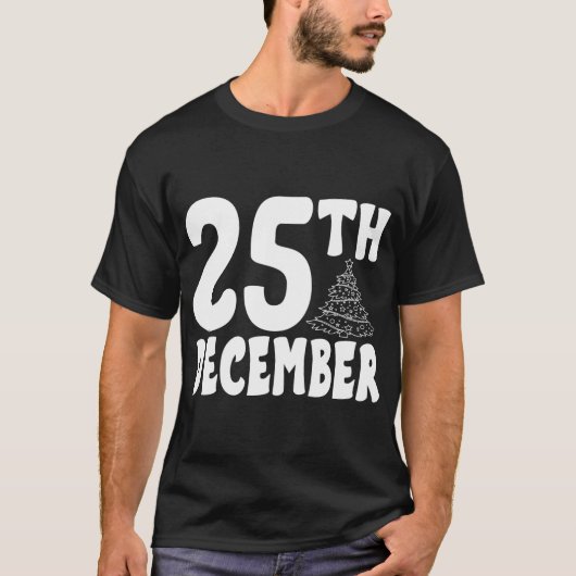 "25th December" Bold Christmas Day Festive T-Shirt (Vorderseite)