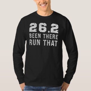 26 2 Es war da Run jenes Marathon Motivation Runni T-Shirt