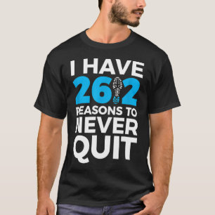 26.2 Gründe für den Motivierend Marathonläufer T-Shirt