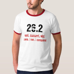 26,2, veni, cucurri, vici., kam ich, ich lief, I T-Shirt