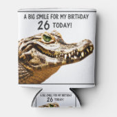 26. Geburtstag Alligator Lächeln Dosenkühler (Vorderseite)