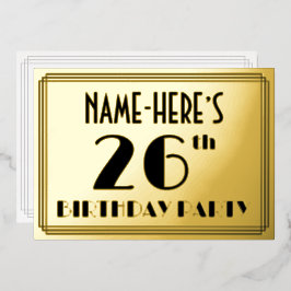 26. Geburtstagsparty — Art Deco Look "26" + Name Folieneinladung