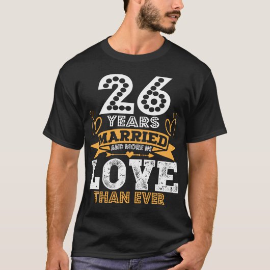 26. Hochzeitstag 26 Jahre Verheiratet T-Shirt (Vorderseite)