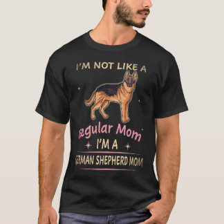 26 Ich bin nicht wie eine normale Mutter, ich bin  T-Shirt