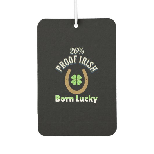 26 Prozent Proof Irish St Patrick's Day Funny Gree Autolufterfrischer (Vorderseite)