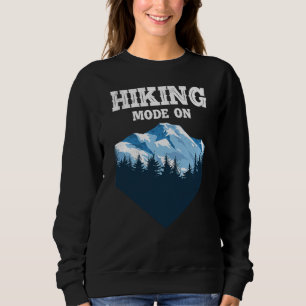 26.Wandermodus eingeschaltet Sweatshirt