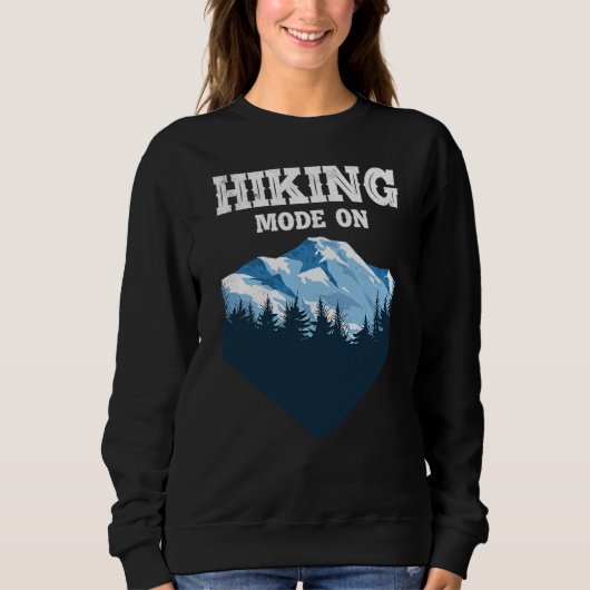 26.Wandermodus eingeschaltet Sweatshirt (Vorderseite)
