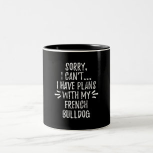 26Dog-Geschenk  Entschuldigung, ich kann mit meine Zweifarbige Tasse