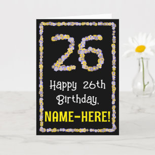 26th Birthday: Floral Flowers Number, Custom Name Karte