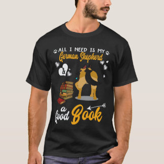 27 Alles, was ich brauche, ist mein Deutscher Schä T-Shirt