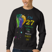 27. Geburtstag wünscht Sweatshirt (Vorderseite)