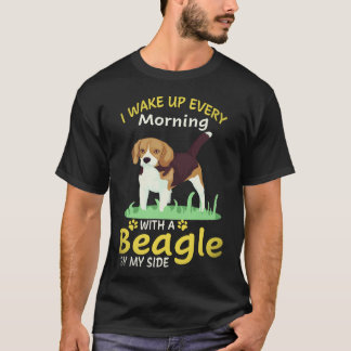 27 Ich wache jeden Morgen mit einem Beagle an mein T-Shirt