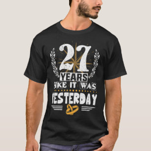 27 Jahre wie es war gestern 27. Hochzeit Annive T-Shirt