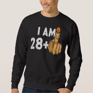 28+1 Middle Finger 29. Geburtstag Provokativ Sweatshirt