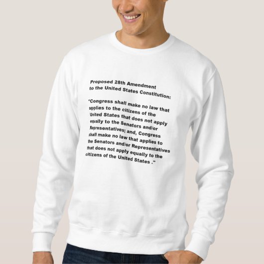 28. Änderung zum Konstitutions-Shirt Sweatshirt (Vorderseite)