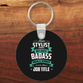 28.Hair Styist Beursache Badass Miracle Worker Isn Schlüsselanhänger (Vorderseite)
