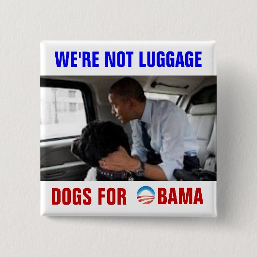 28 weitere Jahre Hunde für Obama Button (Vorderseite)